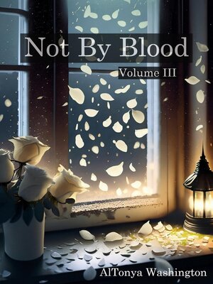cover image of Not by Blood Volume 3